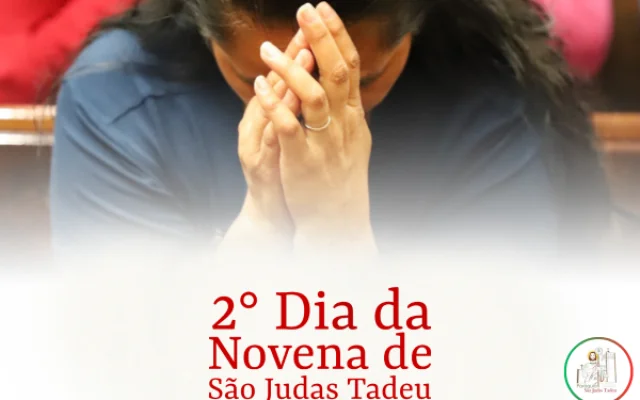 2º Dia da Novena de São Judas Tadeu 