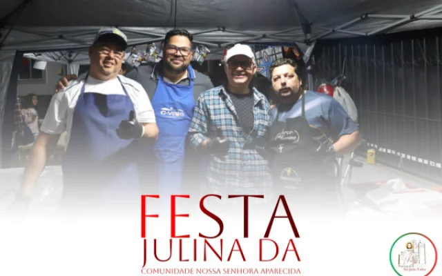 Festa Julina da Comunidade Nossa Senhora Aparecida