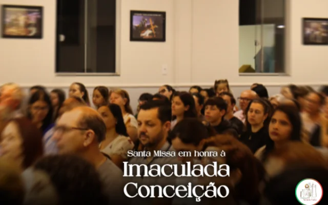Santa Missa em Honra à Imaculada Conceição – 08 de Dezembro