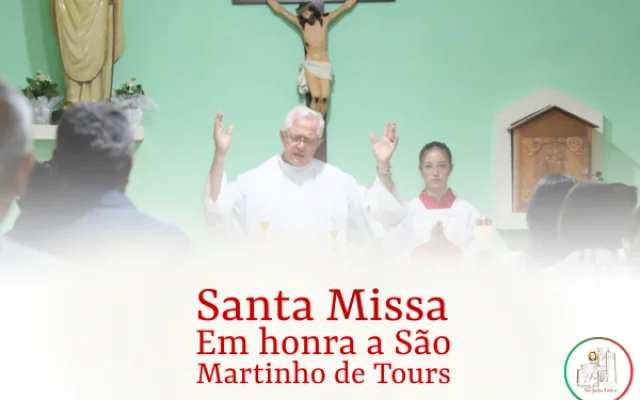 Santa Missa em Honra a São Martinho de Tours 
