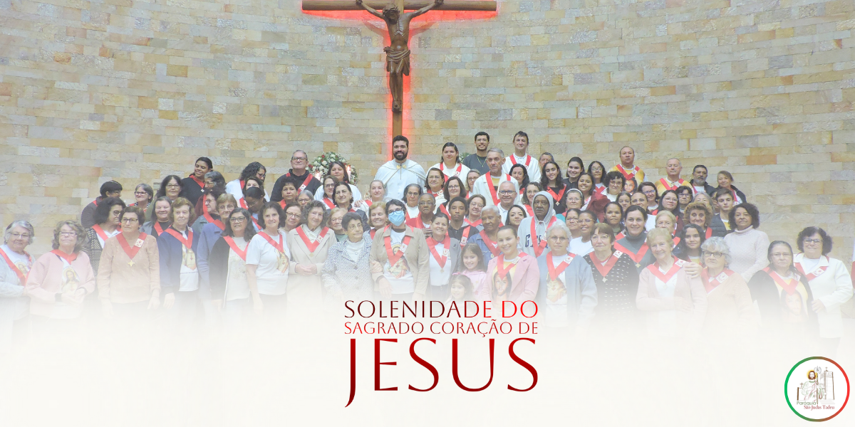 Missa Solene ao Sagrado Coração de jesus