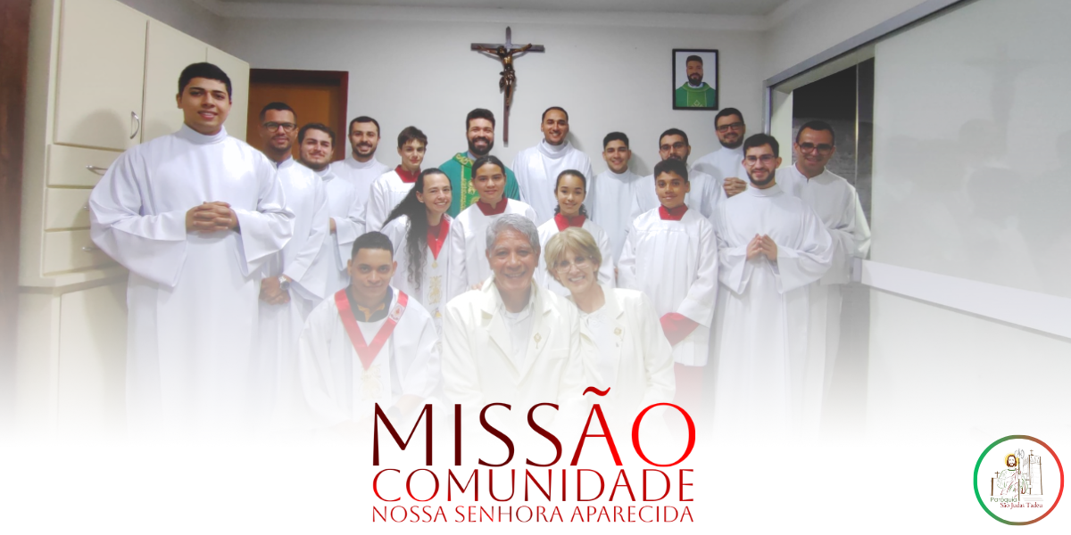 Missão com Celebração e presença dos Seminaristas - Com. Nossa Senhora Aparecida