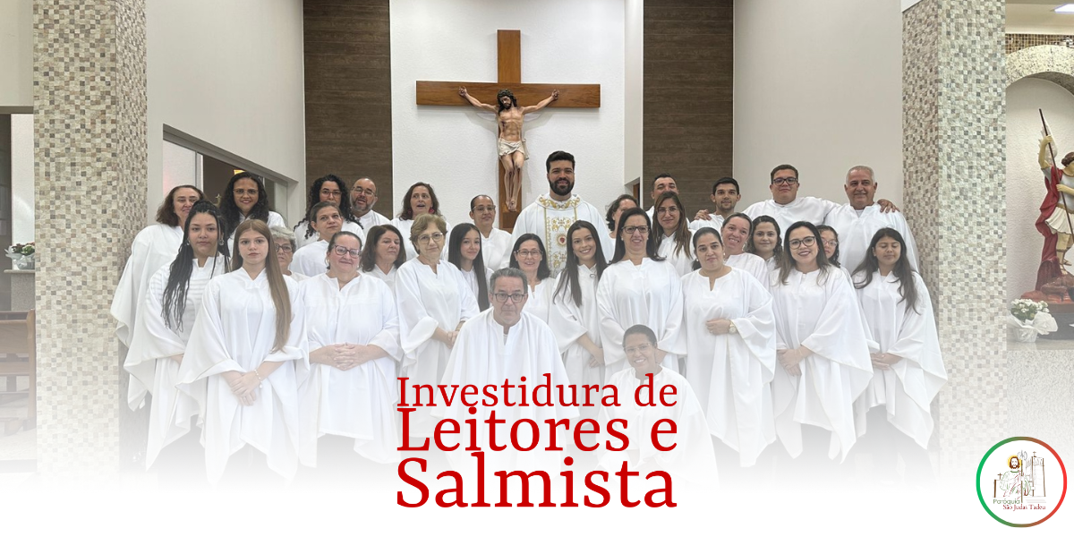 Investidura de Salmistas e Leitores