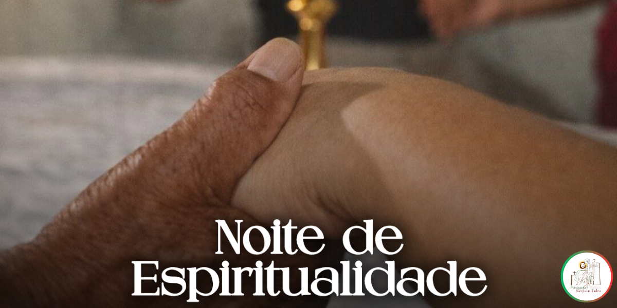 Noite de Espiritualidade